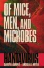 Of Mice, Men, and Microbes : Hantavirus - eBook