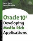 Oracle 10g Developing Media Rich Applications - eBook