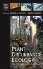 Plant Disturbance Ecology : The Process and the Response - eBook
