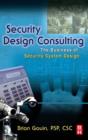 Security Design Consulting : The Business of Security System Design - eBook