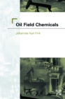 Oil Field Chemicals - eBook