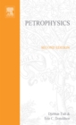 Petrophysics : Theory and Practice of Measuring Reservoir Rock and Fluid Transport Properties - eBook