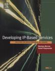 Developing IP-Based Services : Solutions for Service Providers and Vendors - eBook