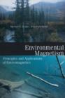 Environmental Magnetism : Principles and Applications of Enviromagnetics - eBook