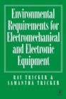 Environmental Requirements for Electromechanical and Electrical Equipment - eBook