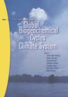 Global Biogeochemical Cycles in the Climate System - eBook