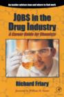Job$ in the Drug Indu$try : A Career Guide for Chemists - eBook