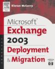 Microsoft(R) Exchange Server 2003 Deployment and Migration - eBook
