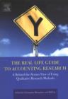 The Real Life Guide to Accounting Research : A Behind-the-Scenes View of Using Qualitative Research Methods - eBook