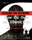Stealing the Network: How to Own an Identity - eBook