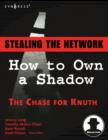 Stealing the Network : How to Own a Shadow - eBook