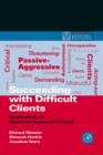 Succeeding with Difficult Clients : Applications of Cognitive Appraisal Therapy - eBook
