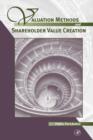 Valuation Methods and Shareholder Value Creation - eBook