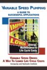 Variable Speed Pumping : A Guide to Successful Applications - eBook