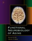 Functional Neurobiology of Aging - eBook