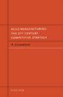 Agile Manufacturing : The 21st Century Competitive Strategy - eBook
