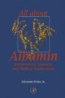 All About Albumin : Biochemistry, Genetics, and Medical Applications - eBook