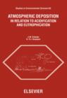Atmospheric Deposition : In Relation to Acidification and Eutrophication - eBook
