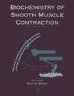 Biochemistry of Smooth Muscle Contraction - eBook