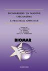 Biomarkers in Marine Organisms : A Practical Approach - eBook