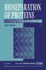 Bioseparations of Proteins : Unfolding/Folding and Validations - eBook