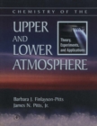 Chemistry of the Upper and Lower Atmosphere : Theory, Experiments, and Applications - eBook