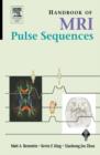 Handbook of MRI Pulse Sequences - eBook