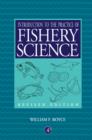 Introduction to the Practice of Fishery Science, Revised Edition : Revised Edition - eBook