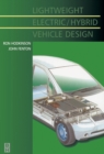 Lightweight Electric/Hybrid Vehicle Design - eBook
