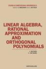 Linear Algebra, Rational Approximation and Orthogonal Polynomials - eBook