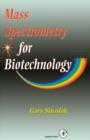 Mass Spectrometry for Biotechnology - eBook