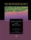 Neurotoxicology : Approaches and Methods - eBook