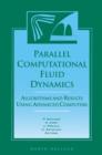 Parallel Computational Fluid Dynamics '96 : Algorithms and Results Using Advanced Computers - eBook