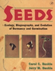 Seeds : Ecology, Biogeography, and, Evolution of Dormancy and Germination - eBook