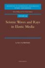 Seismic Waves and Rays in Elastic Media - eBook