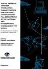 Spatial Database Transfer Standards 2: Characteristics for Assessing Standards and Full Descriptions of the National and International Standards in the World : The ICA Commission on Standards for the - eBook