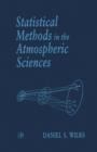 Statistical Methods in the Atmospheric Sciences : An Introduction - eBook