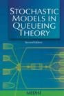 Stochastic Models in Queueing Theory - eBook