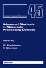 Advanced Methods in Materials Processing Defects - eBook