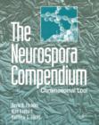 The Neurospora Compendium : Chromosomal Loci - eBook
