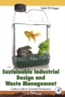 Sustainable Industrial Design and Waste Management : Cradle-to-Cradle for Sustainable Development - eBook