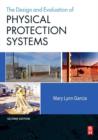 Design and Evaluation of Physical Protection Systems - eBook