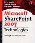 Microsoft SharePoint 2007 Technologies : Planning, Design and Implementation - eBook