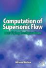 Computation of Supersonic Flow over Flying Configurations - eBook