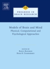 Models of Brain and Mind : Physical, Computational and Psychological Approaches - eBook
