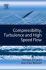 Compressibility, Turbulence and High Speed Flow - eBook