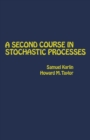 A Second Course in Stochastic Processes - eBook