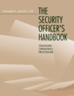 Security Officer's Handbook : Standard Operating Procedure - eBook