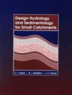 Design Hydrology and Sedimentology for Small Catchments - eBook
