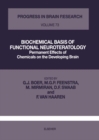 BIOCHEMICAL BASIS OF FUNCTIONAL NEUROTERATOLOGY - eBook